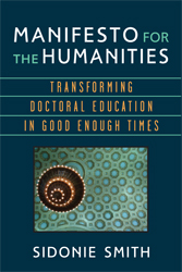 Manifesto for the Humanities: Transforming Doctoral Education in Good Enough Times icon