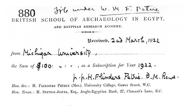 Fig. 4. Receipt for University of Michigan subscription to the British School of Archaeology in Egypt and Egyptian Research Account, 2 March 1922.: Bentley Historical Library, University of Michigan. Fig. 4. Receipt for University of Michigan subscription to the British School of Archaeology in Egypt and Egyptian Research Account, 2 March 1922.: Bentley Historical Library, University of Michigan.