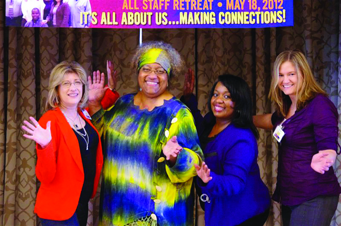 Staff Forum—All Staff Retreat planners Gloria Sdao, Cheryl Quiney, Tina Pryor and Diane Thomas celebrating the success of the retreat. Staff Forum—All Staff Retreat planners Gloria Sdao, Cheryl Quiney, Tina Pryor and Diane Thomas celebrating the success of the retreat.