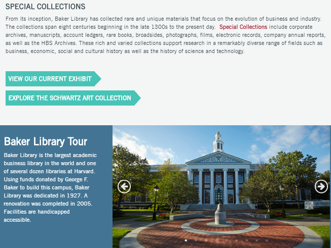 Figure 3. Baker Library MBA Open House web page: Special Collections Overview and Virtual Library Tour. Figure 3. Baker Library MBA Open House web page: Special Collections Overview and Virtual Library Tour.