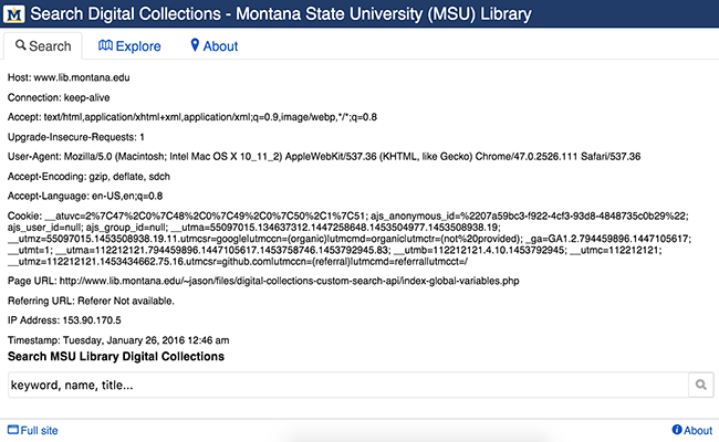 Figure 4. Screenshot of desktop view of search interface with HTTP header and global system variables showing. Figure 4. Screenshot of desktop view of search interface with HTTP header and global system variables showing.